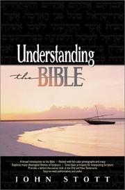 Understanding the Bible by John R. W. Stott