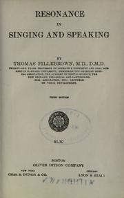 Cover of: Resonance in singing and speaking by Thomas Fillebrown, Thomas Fillebrown