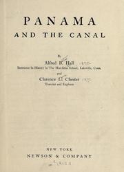 Panama and the canal by Alfred B. Hall