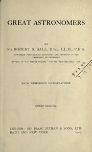 Cover of: Great astronomers. by Sir Robert Stawell Ball