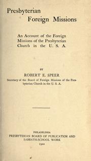 Cover of: Presbyterian foreign missions by Robert E. Speer