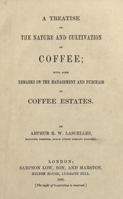 Cover of: A treatise on the nature and cultivation of coffee
