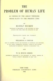 Cover of: The problem of human life by Rudolf Eucken, Rudolf Eucken