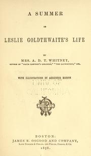 Cover of: A summer in Leslie Goldthwaite's life by Adeline Dutton Train Whitney