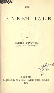 The lover's tale by Alfred Lord Tennyson