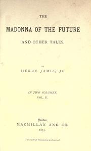 The madonna of the future by Henry James