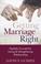 Cover of: Getting Marriage Right