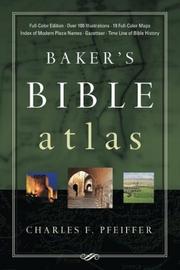 Cover of: Baker's Bible atlas by Charles F. Pfeiffer