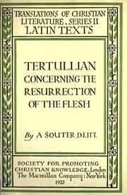 Cover of: Tertullian concerning the resurrection of the flesh