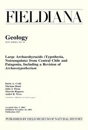 Cover of: Large archaeohyracids (Typotheria, Notoungulata) from central Chile and Patagonia: including a revision of Archaeotypotherium