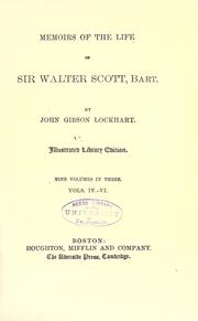 Cover of: Memoirs of the life of Sir Walter Scott, Bart. by John Gibson Lockhart