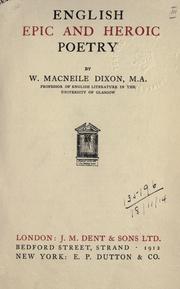 Cover of: English epic and heroic poetry. by Dixon, William Macneile, Dixon, W. Macneile, Dixon, William Macneile