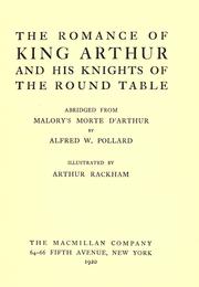 Cover of: The romance of King Arthur and his knights of the Round Table