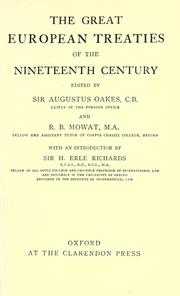 Cover of: The great European treaties of the nineteenth century by Oakes, Augustus Henry Sir