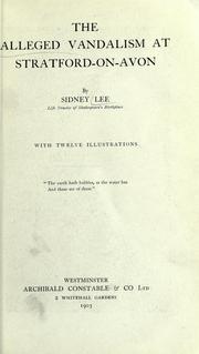Cover of: The alleged vandalism at Stratford-on-Avon by Sir Sidney Lee