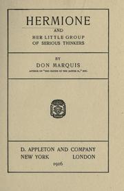 Cover of: Hermione and her little group of serious thinkers by Don Marquis, Don Marquis