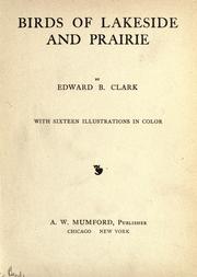 Birds of lakeside and prairie by Edward Brayton Clark