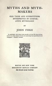 Cover of: Myths and mythmakers by John Fiske
