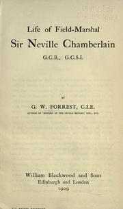 Life of Field-Marshal Sir Neville Chamberlain by Sir George William Forrest