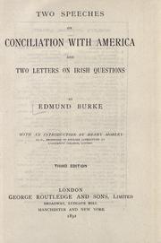 Cover of: Two speeches on conciliation with America: and Two letters on Irish questions