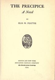 Cover of: The precipice by Peattie, Elia Wilkinson