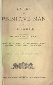 Cover of: Notes on primitive man in Ontario by Boyle, David
