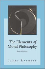 Cover of: The Elements of Moral Philosophy by Behrouz A. Forouzan, James Rachels