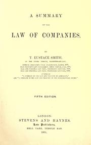 Cover of: A summary of the law of companies by T. Eustace Smith