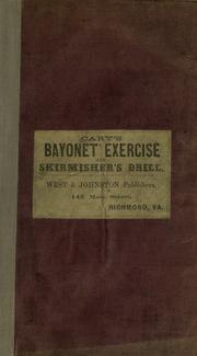 Cover of: Skirmishers' drill and bayonet exercise by Richard Milton Cary