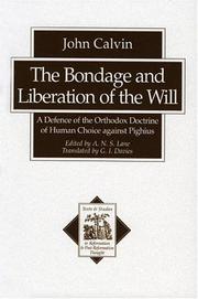 Cover of: The Bondage and Liberation of the Will by Jean Calvin
