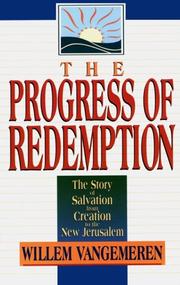 The progress of Redemption by Willem VanGemeren