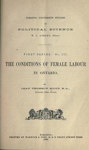 Cover of: The conditions of female labour in Ontario. by Jean Thomson Scott, Jean Thomson Scott