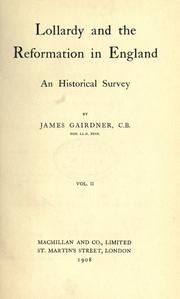 Cover of: Lollardy and the reformation in England by James Gairdner