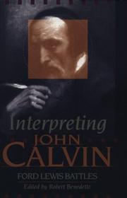 Cover of: Interpreting John Calvin