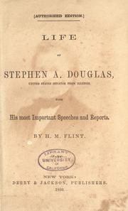 Cover of: Life of Stephen A. Douglas by Henry M. Flint