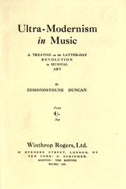 Cover of: Ultra-modernism in music: a treatise on the latter-day revolution in musical art.