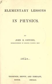 Front cover of Elementary lessons in physics by John B. Gifford