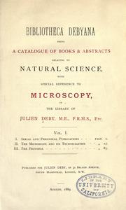 Cover of: Bibliotheca debyana: being a catalogue of books & abstracts relating to natural science, with special reference to microscopy, in the library of Julien Deby ... vol. 1.