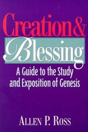 Cover of: Creation and Blessing: A Guide to the Study and Exposition of Genesis