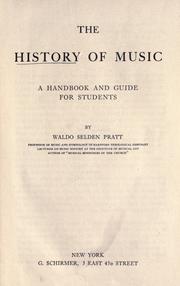 The history of music by Waldo Selden Pratt