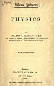 Cover of: Physics. by Balfour Stewart, Balfour Stewart