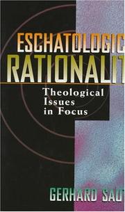 Cover of: Eschatological Rationality: Theological Issues in Focus