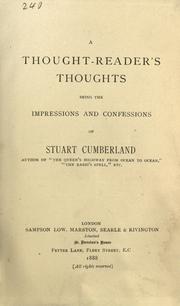 Cover of: A thought-reader's thoughts: being the impressions and confessions of Stuart Cumberland ...