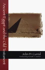 Cover of: Ancient Egypt and the Old Testament by John D. Currid