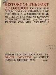 History of the port of London by Broodbank, Joseph Guinness Sir