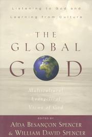 Cover of: The global God: multicultural Evangelical views of God