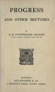 Cover of: Progress, and other sketches. by R. B. Cunninghame Graham