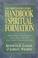 Cover of: The Christian Educators Handbook on Spiritual Formation