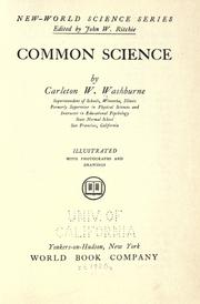 Cover of: Common science by Carleton Wolsey Washburne