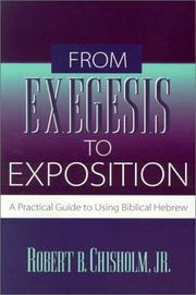 Cover of: From exegesis to exposition: a practical guide to using biblical Hebrew